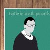 Ruth Bader Ginsburg Citation Fight for the Things Mockup 02